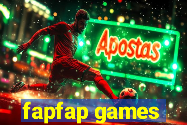 fapfap games